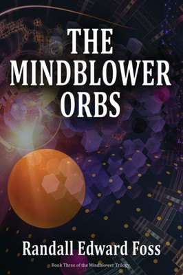 The Mindblower Orbs