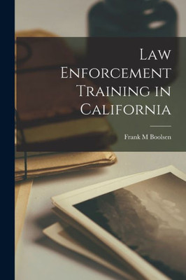 Law Enforcement Training In California
