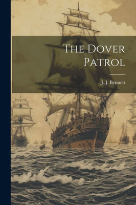 The Dover Patrol