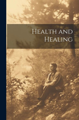 Health And Healing