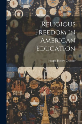 Religious Freedom In American Education
