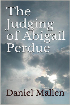 The Judging Of Abigail Perdue