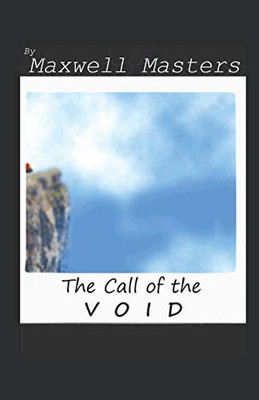 The Call of The Void