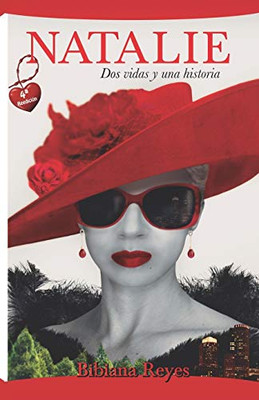 Natalie: Dos vidas y una historia (Spanish Edition)