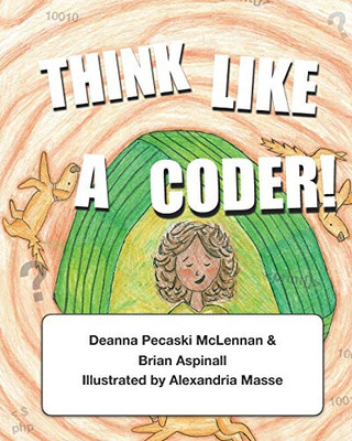 Think Like a Coder!: Connecting Computational Thinking to Everyday Activities