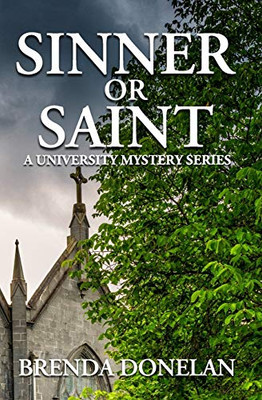 Sinner Or Saint (University Mystery Series)