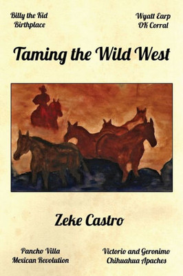 Taming The Wild West