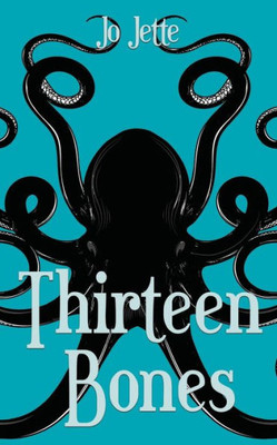 Thirteen Bones