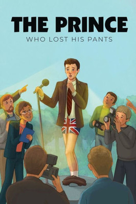The Prince Who Lost His Pants