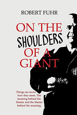 On the Shoulders of a Giant