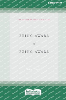 Being Aware Of Being Aware (Large Print 16 Pt Edition)