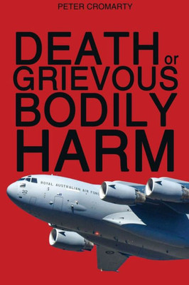 Death Or Grievous Bodily Harm