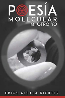 Poesía Molecular: Mi otro YO (Spanish Edition)