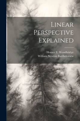 Linear Perspective Explained