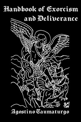 Handbook of Exorcism and Deliverance