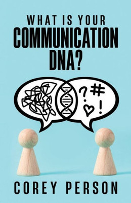 What Is Your Communication Dna
