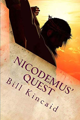Nicodemus' Quest: Is Jesus the Messiah?