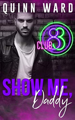 Show Me, Daddy (Club 83)