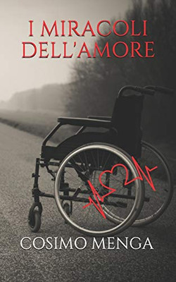 I MIRACOLI DELL'AMORE (Italian Edition)