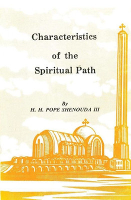 Characteristics Of The Spiritual Path