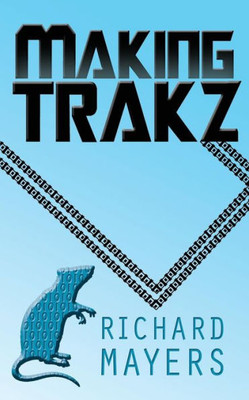 Making Trakz