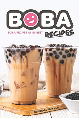Boba Recipes: Boba Recipes at Its Best
