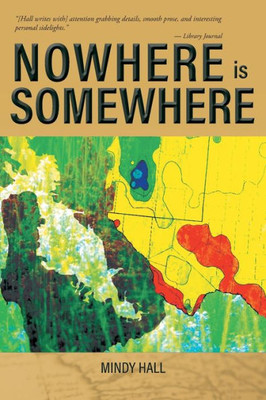 Nowhere Is Somewhere