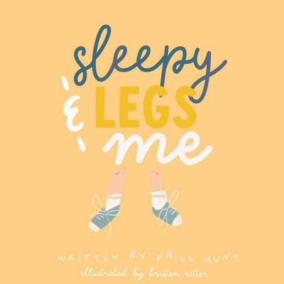 Sleepy Legs & Me