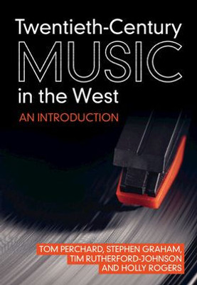 Twentieth-Century Music In The West