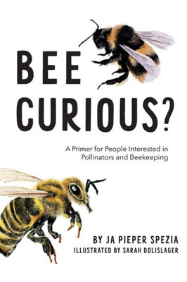 At Last, Bee Curious