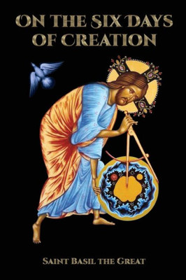 On The Six Days Of Creation On The Six Days Of Creation