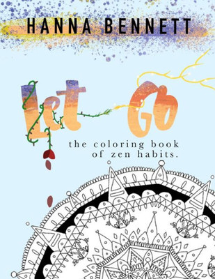 Let Go- The Coloring Book Of Zen Habits