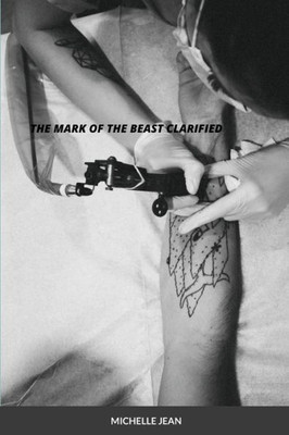 The Mark Of The Beast Clarified