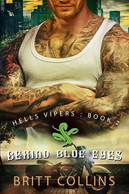 Behind Blue Eyes (Hells Vipers Motorcycle Club)