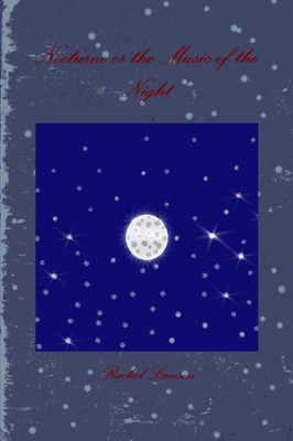 Nocturne Or The Music Of The Night