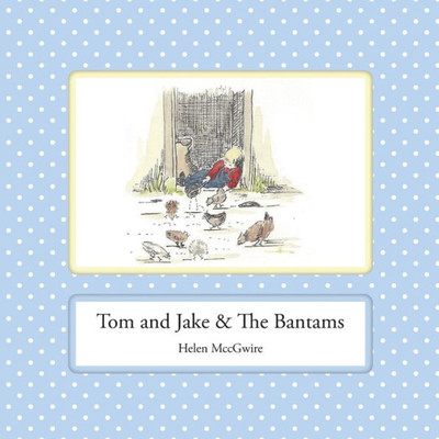 Tom And Jake & The Bantams