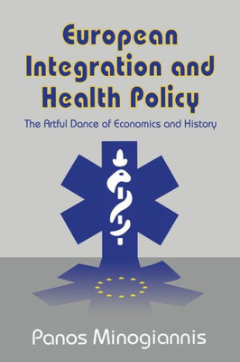 European Integration And Health Policy