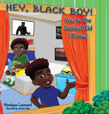 Hey, Black Boy! You'Re The Coolest Kid I Know!