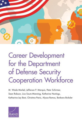 Career Development For The Department Of Defense Security Cooperation Workforce