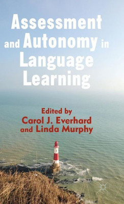 Assessment And Autonomy In Language Learning