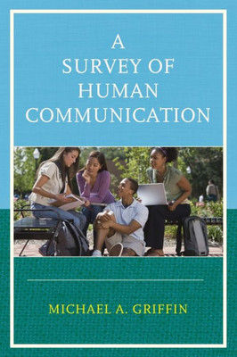 A Survey Of Human Communication