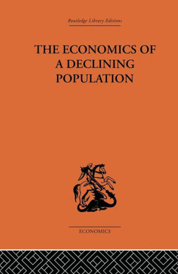 The Economics Of A Declining Population