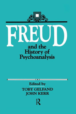 Freud And The History Of Psychoanalysis