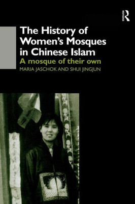 The History Of Women's Mosques In Chinese Islam