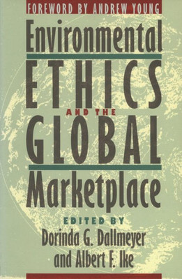 Environmental Ethics And The Global Marketplace