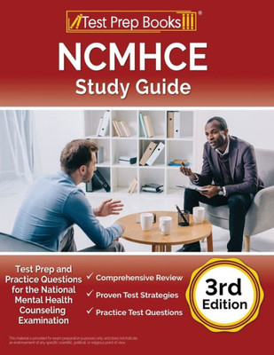 Ncmhce Study Guide: Test Prep And Practice Questions For The National Clinical Mental Health Counseling Examination [3Rd Edition]