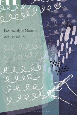 Psychoanalytic Memoirs