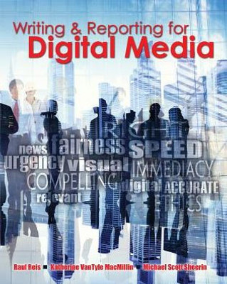 Writing And Reporting For Digital Media Writing And Reporting For Digital Media