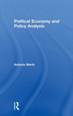 Political Economy And Policy Analysis