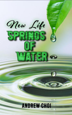 New Life: Springs Of Water